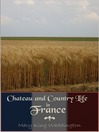 Chateau and country life in France